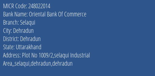 Oriental Bank Of Commerce Selaqui MICR Code