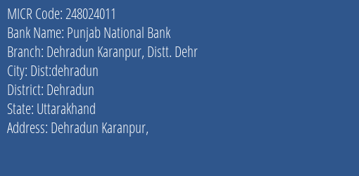 Punjab National Bank Dehradun Karanpur Distt. Dehr MICR Code