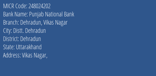 Punjab National Bank Dehradun Vikas Nagar MICR Code