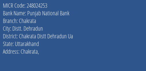 Punjab National Bank Chakrata MICR Code