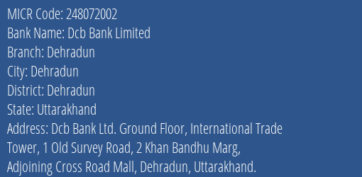 Dcb Bank Limited Dehradun MICR Code