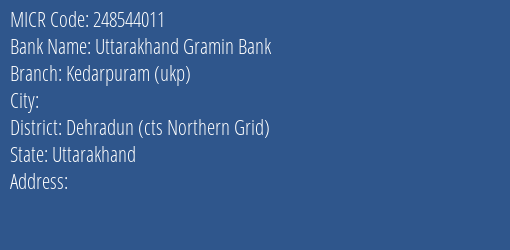Uttarakhand Gramin Bank Kedarpuram Ukp Branch Address Details and MICR Code 248544011