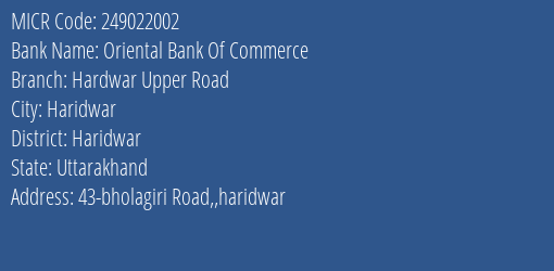 Oriental Bank Of Commerce Hardwar Upper Road MICR Code