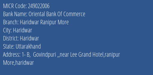 Oriental Bank Of Commerce Haridwar Ranipur More MICR Code