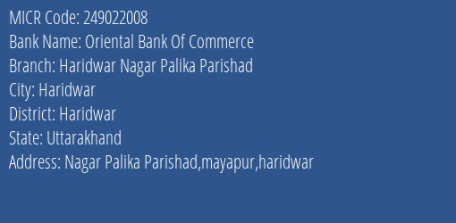 Oriental Bank Of Commerce Haridwar Nagar Palika Parishad MICR Code