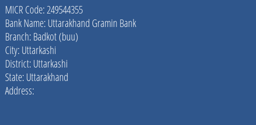 Uttarakhand Gramin Bank Badkot Buu MICR Code