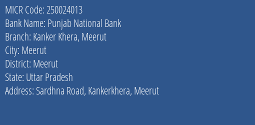 Punjab National Bank Kanker Khera Meerut MICR Code