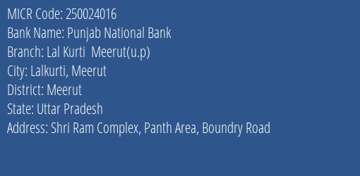 Punjab National Bank Lal Kurti Meerut(u.p) MICR Code