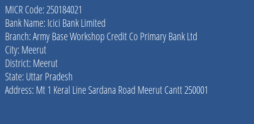 Army Base Workshop Credit Co Primary Bank Ltd Meerut MICR Code