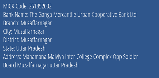 The Ganga Mercantile Urban Cooperative Bank Ltd Muzaffarnagar MICR Code