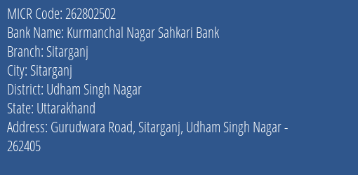 Kurmanchal Nagar Sahkari Bank Sitarganj MICR Code