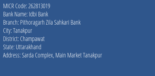 Pithoragarh Zila Sahkari Bank Tanakpur MICR Code
