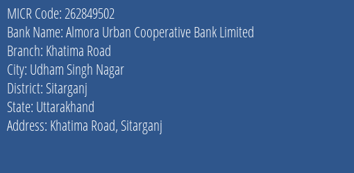 Almora Urban Cooperative Bank Limited Khatima Road MICR Code