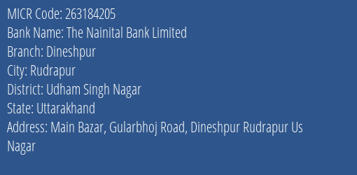 The Nainital Bank Limited Dineshpur MICR Code