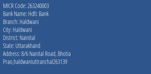 Hdfc Bank Haldwani Branch Address Details and MICR Code 263240003