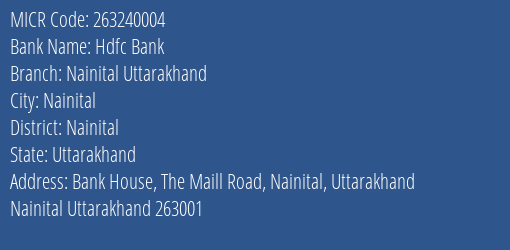 Hdfc Bank Nainital Uttarakhand Branch Address Details and MICR Code 263240004