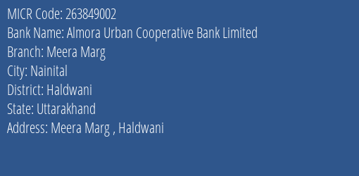 Almora Urban Cooperative Bank Limited Meera Marg MICR Code
