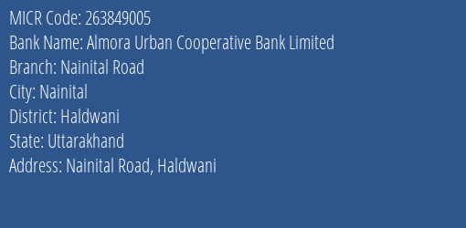 Almora Urban Cooperative Bank Limited Nainital Road MICR Code
