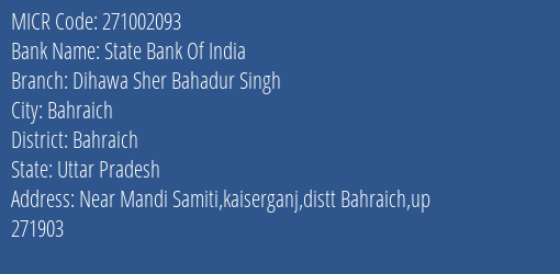 State Bank Of India Dihawa Sher Bahadur Singh MICR Code