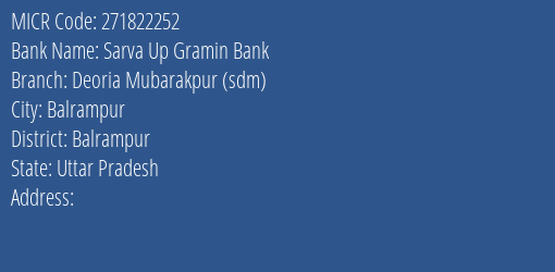 Sarva Up Gramin Bank Deoria Mubarakpur Sdm MICR Code