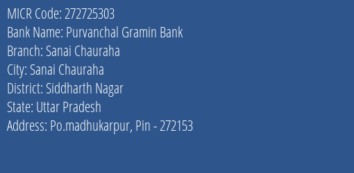 Purvanchal Gramin Bank Sanai Chauraha MICR Code