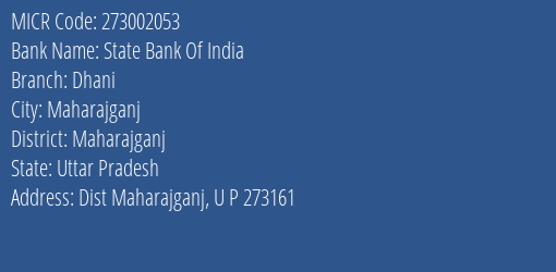 State Bank Of India Dhani Branch Address Details and MICR Code 273002053