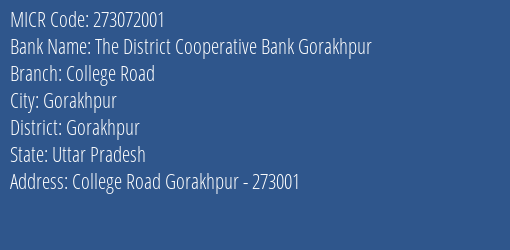 The District Cooperative Bank Gorakhpur College Road MICR Code