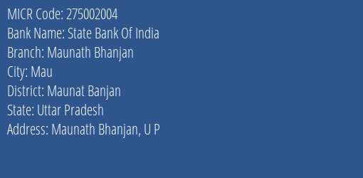 State Bank Of India Maunath Bhanjan MICR Code