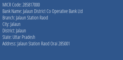 Jalaun District Co Operative Bank Ltd Jalaun Station Raod MICR Code