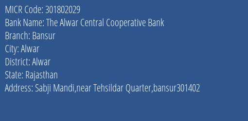 The Alwar Central Cooperative Bank Bansur Branch Address Details and MICR Code 301802029