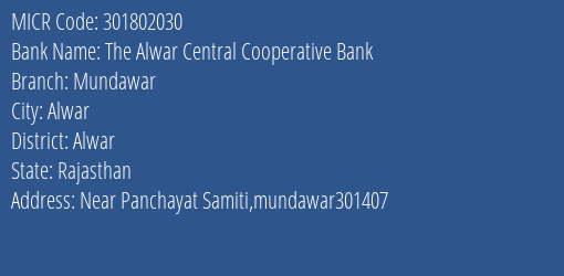 The Alwar Central Cooperative Bank Mundawar Branch Address Details and MICR Code 301802030