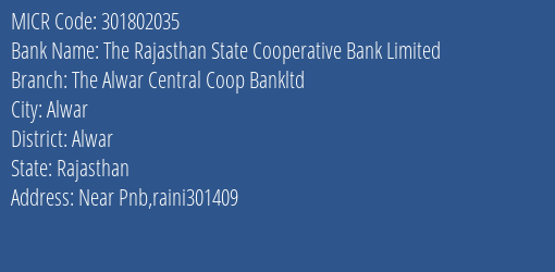 The Alwar Central Cooperative Bank Raini Branch Address Details and MICR Code 301802035