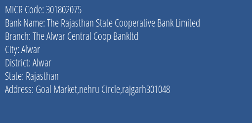 The Alwar Central Cooperative Bank Rajgarh Branch Address Details and MICR Code 301802075