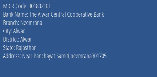 The Alwar Central Cooperative Bank Neemrana Branch Address Details and MICR Code 301802101