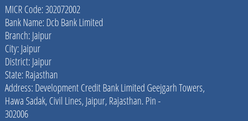 Dcb Bank Limited Jaipur MICR Code