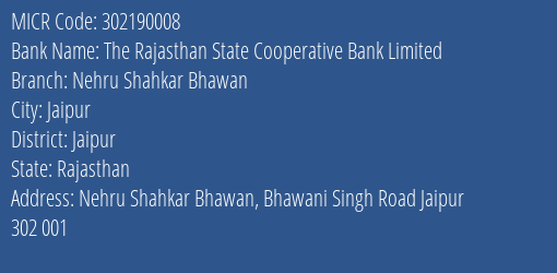 The Rajasthan State Cooperative Bank Limited Nehru Shahkar Bhawan MICR Code