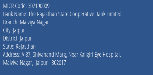 The Rajasthan State Cooperative Bank Limited Malviya Nagar MICR Code