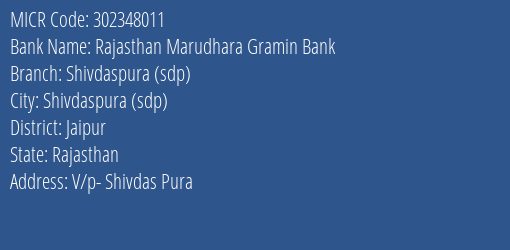 Rajasthan Marudhara Gramin Bank Shivdaspura Sdp Branch Address Details and MICR Code 302348011