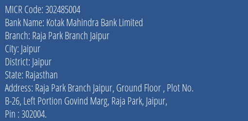 Kotak Mahindra Bank Limited Raja Park Branch Jaipur MICR Code