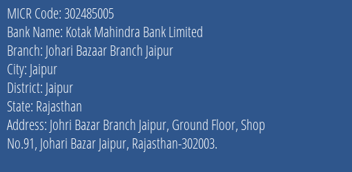 Kotak Mahindra Bank Limited Johari Bazaar Branch Jaipur MICR Code