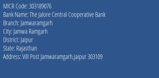 The Jalore Central Cooperative Bank Jamwaramgarh MICR Code