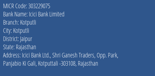 Icici Bank Limited Kotputli MICR Code