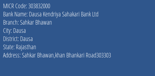 Dausa Kendriya Sahakari Bank Ltd Sahkar Bhawan MICR Code