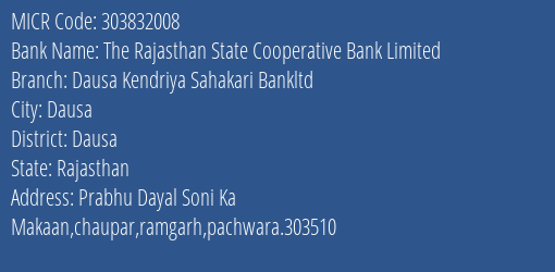 Dausa Kendriya Sahakari Bank Ltd Pachwara MICR Code