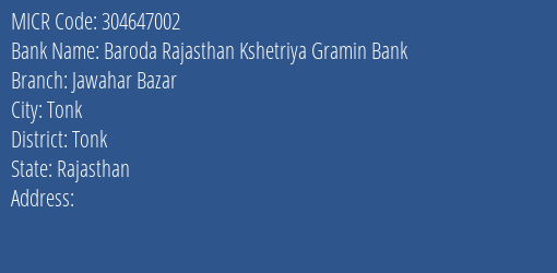 Baroda Rajasthan Kshetriya Gramin Bank Jawahar Bazar MICR Code