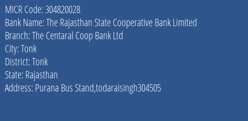 The Tonk Central Cooperative Bank Ltd Todaraisingh MICR Code