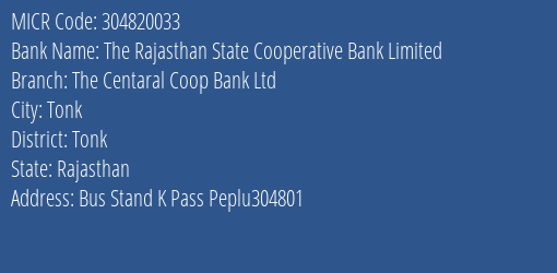 The Tonk Central Cooperative Bank Ltd Peplu MICR Code