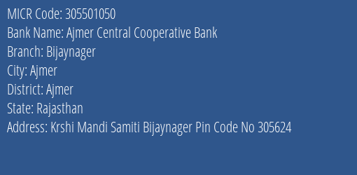Ajmer Central Cooperative Bank Bijaynager MICR Code