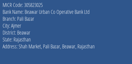 Beawar Urban Co Operative Bank Ltd Pali Bazar MICR Code