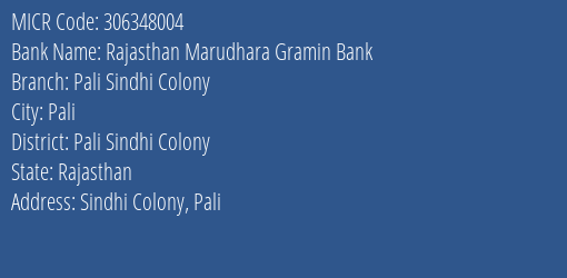 Rajasthan Marudhara Gramin Bank Pali Sindhi Colony MICR Code
